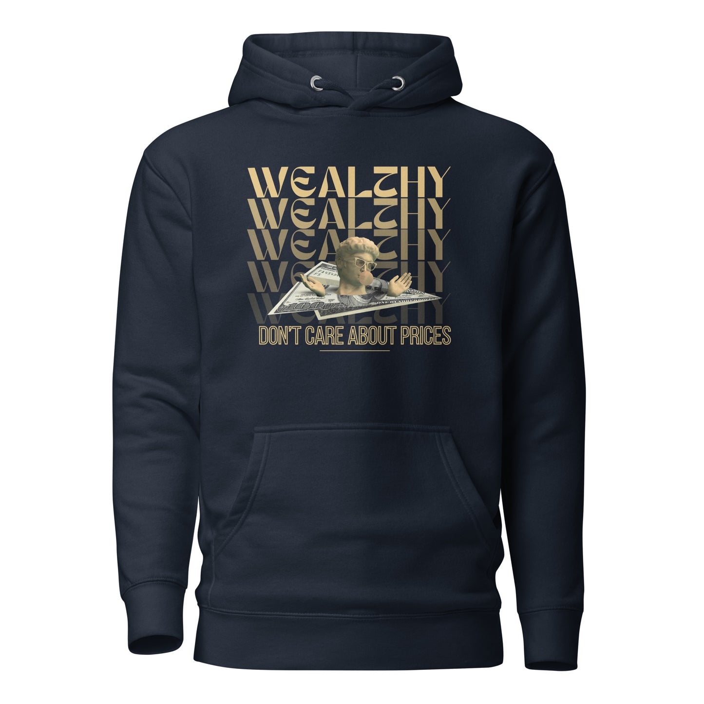 Wealthy Don't Care About Prices Unisex Hoodie - FLAKOUT